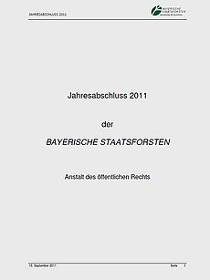 Bayerische Staatsforsten Jahresabschluss 2011